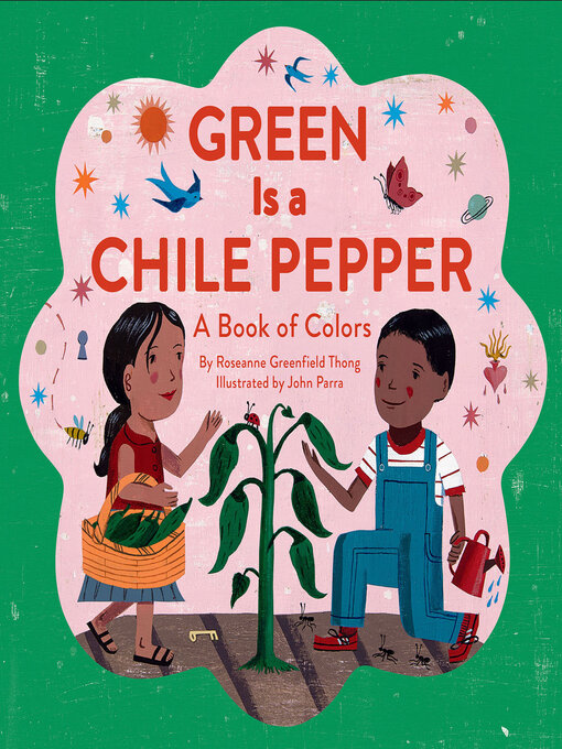 Title details for Green Is a Chile Pepper by Roseanne Greenfield Thong - Wait list